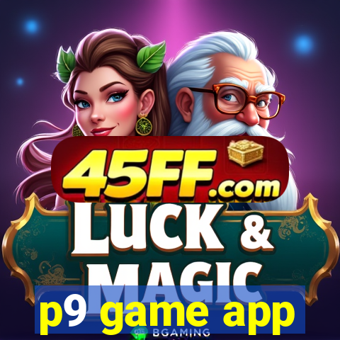p9 game app